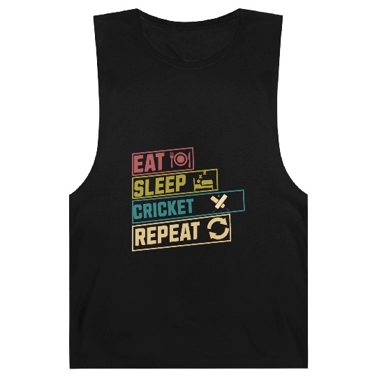 Eat sleep cricket repeat hobby Barnard Tanks