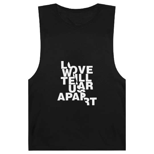 Love Will Tear Us Apart Barnard Tanks