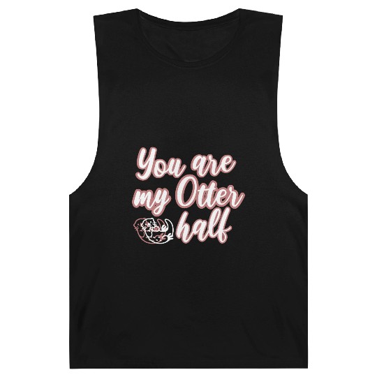 You are my Otter half Barnard Tanks