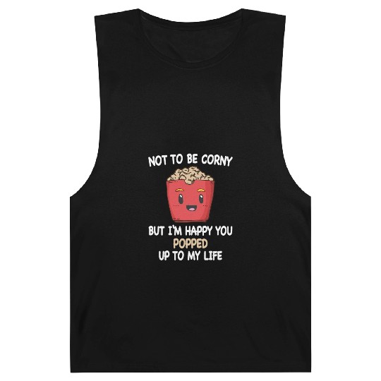 Popcorn Relationship Lovers Corny Popped My Life Barnard Tanks
