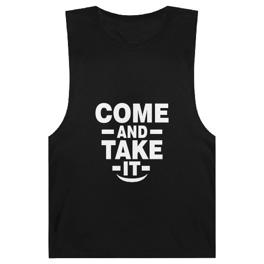 Come and Take it Barnard Tanks