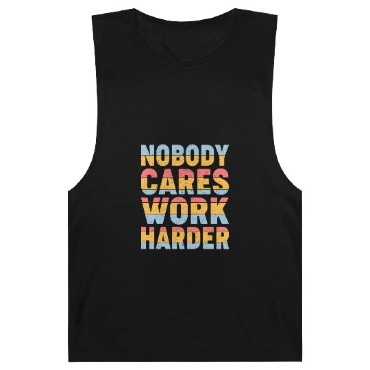 Retro Vintage Nobody Cares Work Harder Barnard Tanks