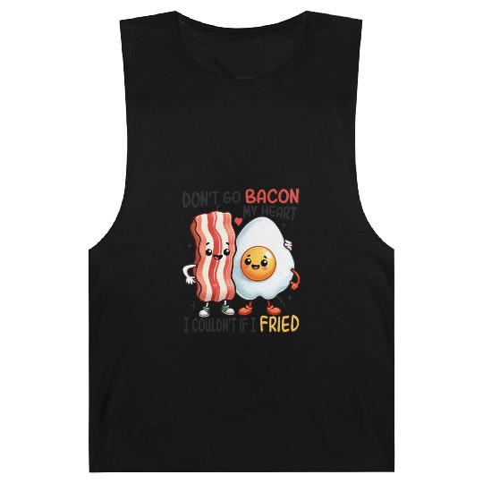 Dont Go Bacon My Heart Barnard Tanks
