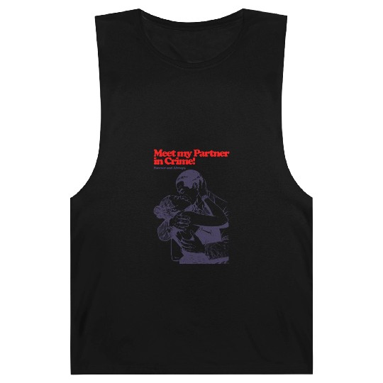 Meet My Patner in Crime Forever and Always Barnard Tanks