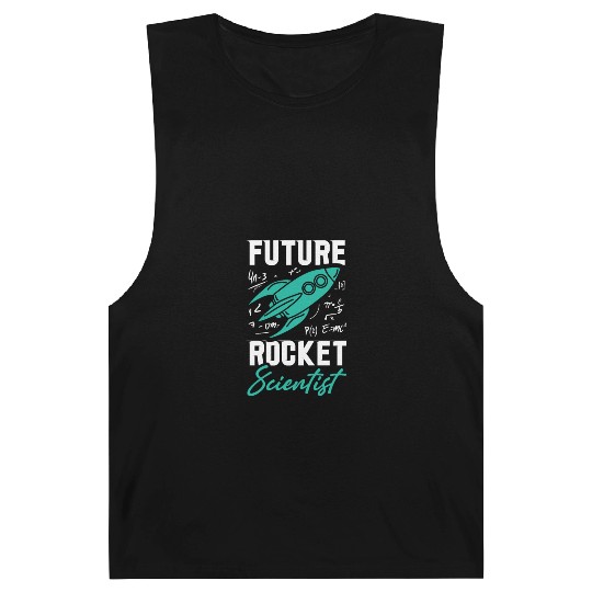 Rocket Scientist Future Mathematician Racket Barnard Tanks