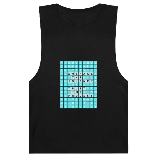 Embrace The Journey Trust The Process Barnard Tanks
