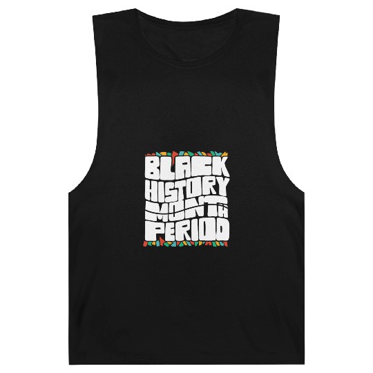 Black History Month Period African American Pride Barnard Tanks