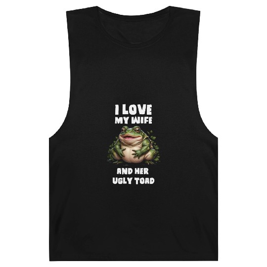 I love my wife and her ugly toad herpetologist Barnard Tanks