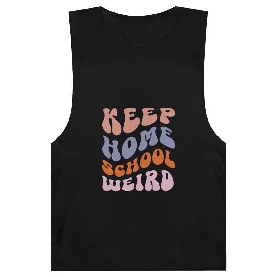 Keep Homeschool Weird Barnard Tanks