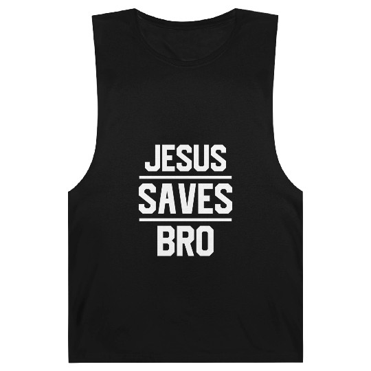 Savior's Embrace: Jesus Saves Bro Design Barnard Tanks