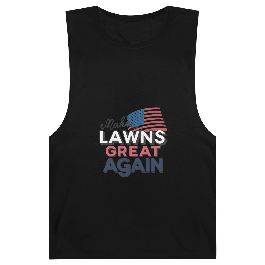 Make Lawns Great Again Barnard Tanks, Funny Dad Gift
