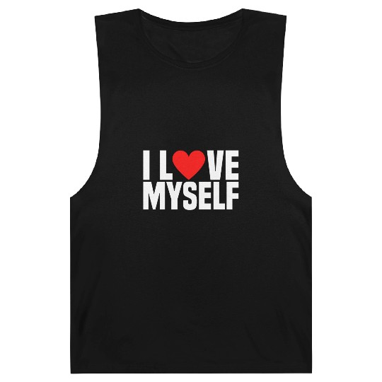 I Love Myself And I Heart My Self Funny I Love Me Barnard Tanks