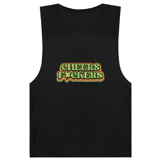 Cheers Irish Fckers -St Patricks Day Barnard Tanks