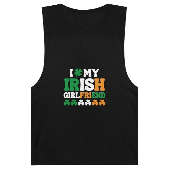 I Love My Irish Girl Friend Barnard Tanks