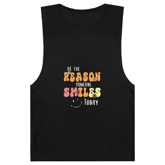 Be the Reason Someone Smiles Today Kindness Barnard Tanks