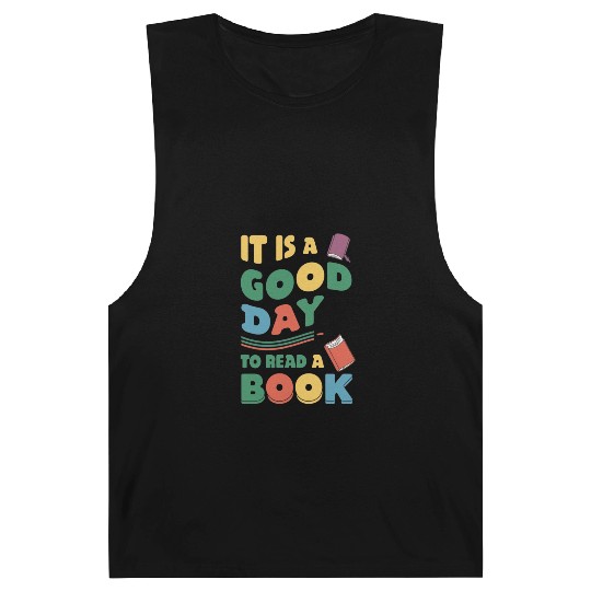 It’s a Good Day to Read a Book Lovers Library Read Barnard Tanks