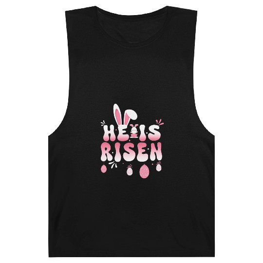 He Is Risen Easter Celebration Theme Bunny Eggs Barnard Tanks