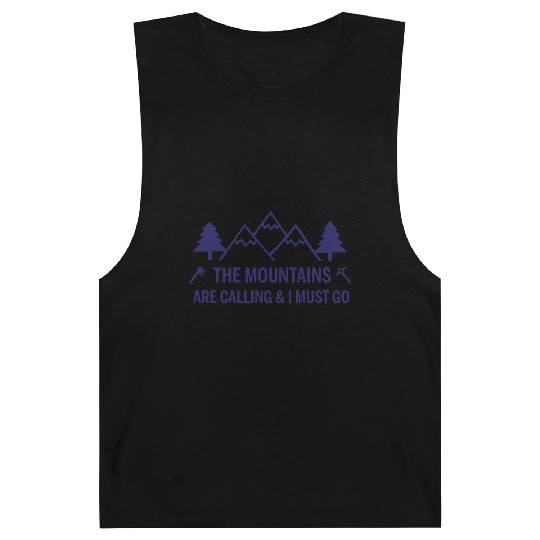 The Mountains are Calling and I Must Go Barnard Tanks