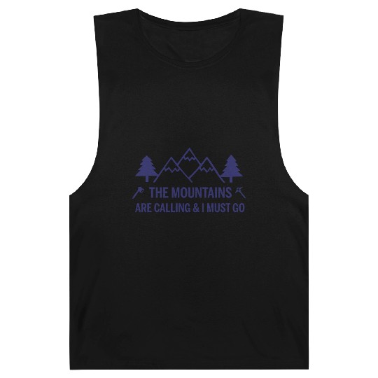 The Mountains are Calling and I Must Go Barnard Tanks