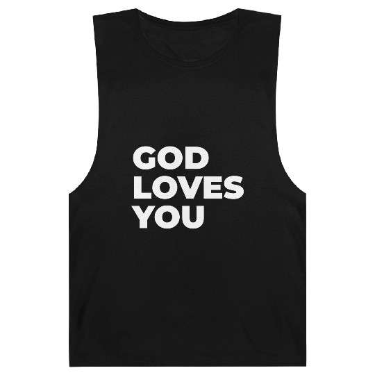 god loves you Barnard Tanks