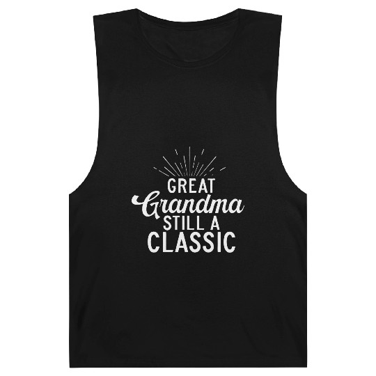 Great Grandma still a classic Great Grandma Barnard Tanks