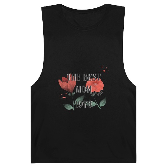The Best Mom Since 1973 Barnard Tanks