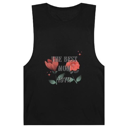 The Best Mom Since 1972 Barnard Tanks
