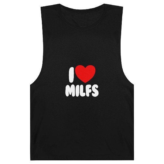 I Love MILFS Red Heart Love Hot Moms I Love MILFS Barnard Tanks