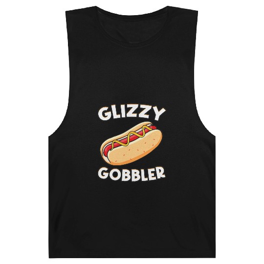 Hot Dog Glizzy Gobbler Number One Glizzy Gladiator Barnard Tanks