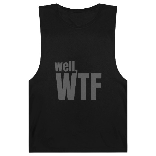 Well, WTF Barnard Tanks