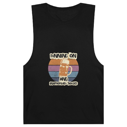 Running On Beer And Inappropriate Thoughts Barnard Tanks