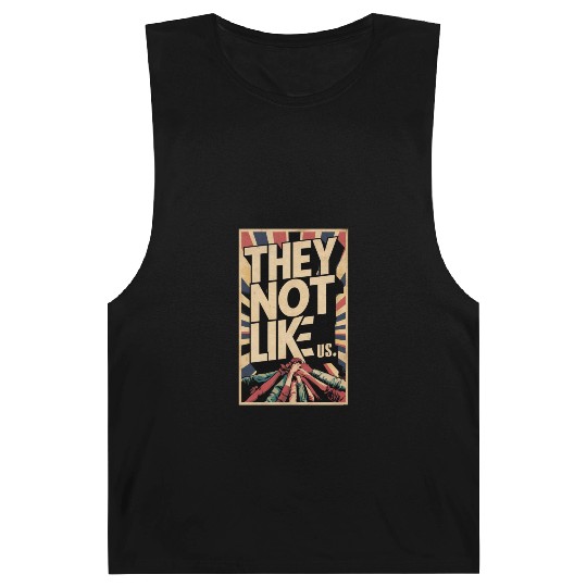 They not like us Barnard Tanks