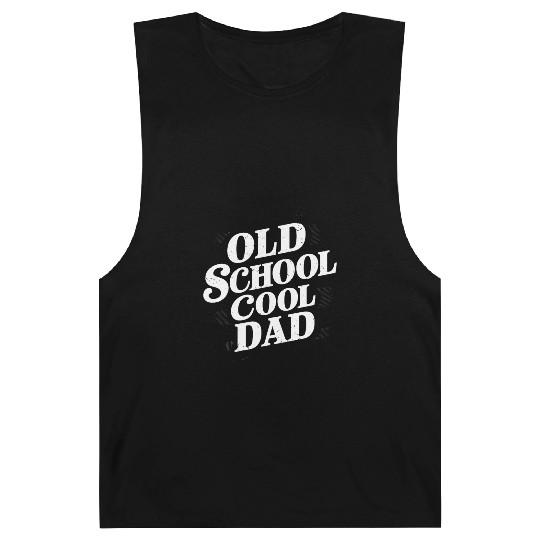Old School Cool Dad Unique Style Barnard Tanks