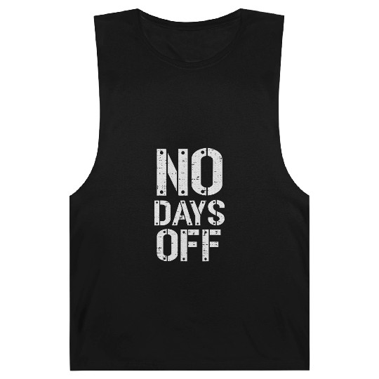 Gym Workout No Days Off Fitness Training Motivate Barnard Tanks
