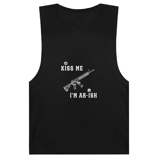 Kiss Me I'm AR ish St Patricks Day Irish Gun Men Barnard Tanks