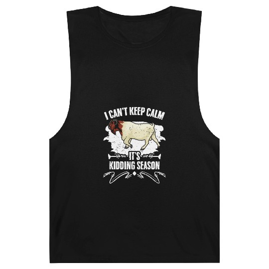 I Can't Keep Calm It's Kidding Season Funny Boer Barnard Tanks