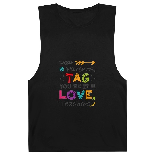 Dear Parents Tag You're It Teacher Graduation Gift Barnard Tanks