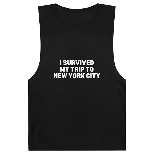 I Survived My Trip To New York City Barnard Tanks
