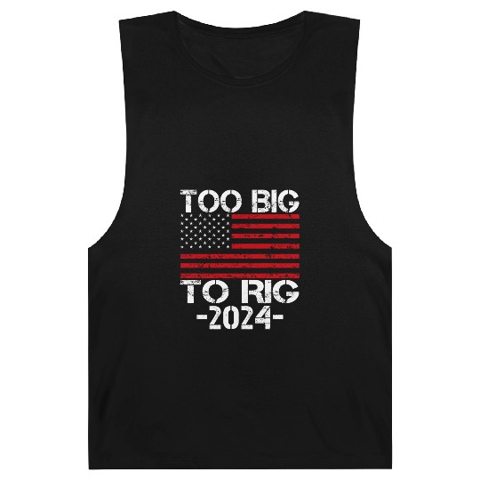 Too Big To Rig 2024 Elections Barnard Tanks
