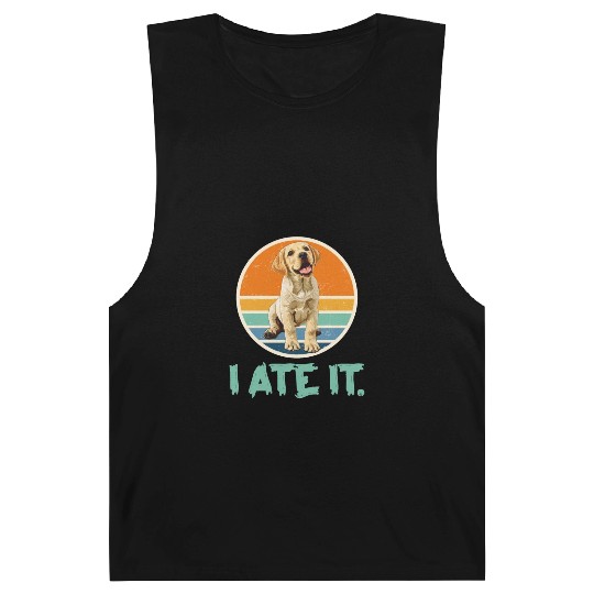 Labrador Hungry I ATE IT. Labrador Dog Owners Barnard Tanks