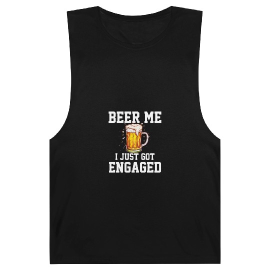 Beer Me I Just Got Engaged, engagement Barnard Tanks