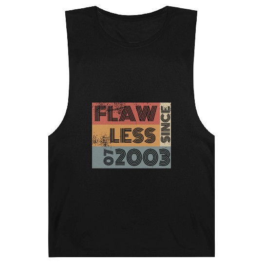21st birthday Flawless since 07/2003 Barnard Tanks