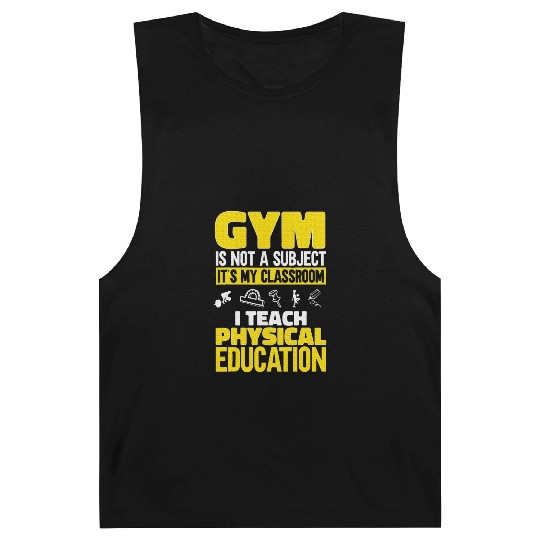 PE Teacher I Teach Physical Education Teacher Barnard Tanks