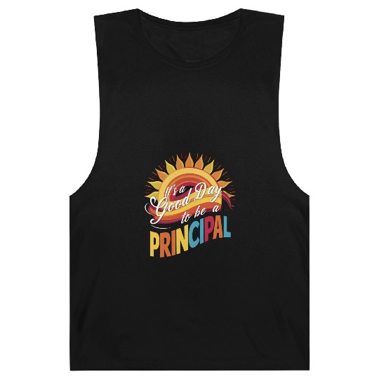 It's A Good Day To Be A Principal Back To School Barnard Tanks