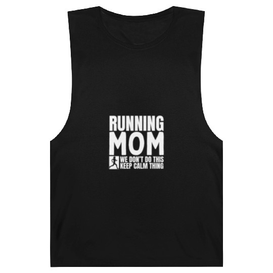 Running Mom Quote Funny Marathon Barnard Tanks