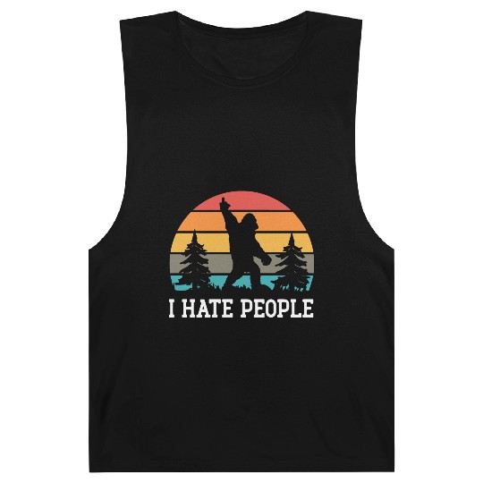 I Hate People Sasquatch Bigfoot Funny Sarcastic Barnard Tanks