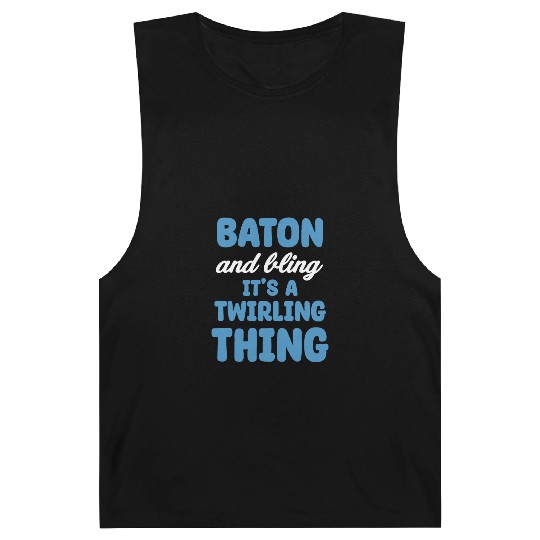 Baton And Bling It's A Twirling Thing Marching Barnard Tanks