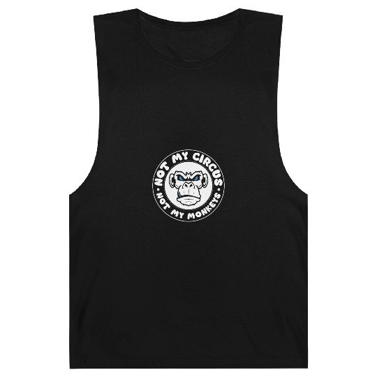 Not my Circus, not my Monkeys! Funny Animal Monkey Barnard Tanks