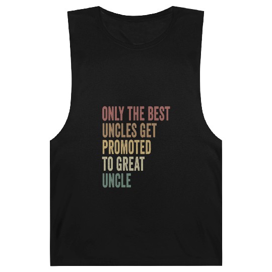 Only The Best Uncles Get Promoted To Great Uncle Barnard Tanks