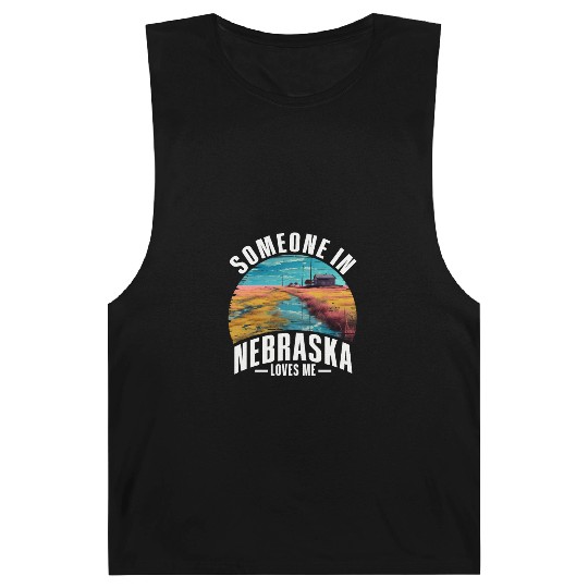Someone In Nebraska Loves Me Barnard Tanks